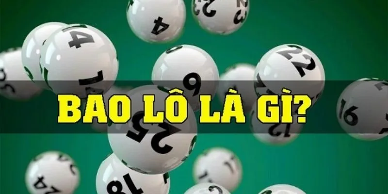 Thông tin chi tiết về bao lô tại 123bet